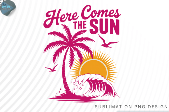 Download Here Comes the Sun PNG Design - Premium Resources