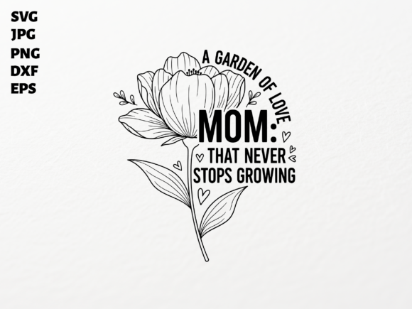 Download Mom Garden of Love Flower SVG for Cricut - Cricut Collection